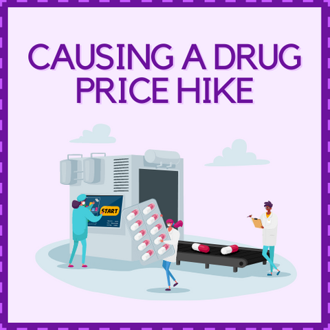 Causing a Drug Price Hike