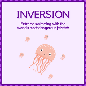Inversion - extreme swimming with the world’s most dangerous jellyfish